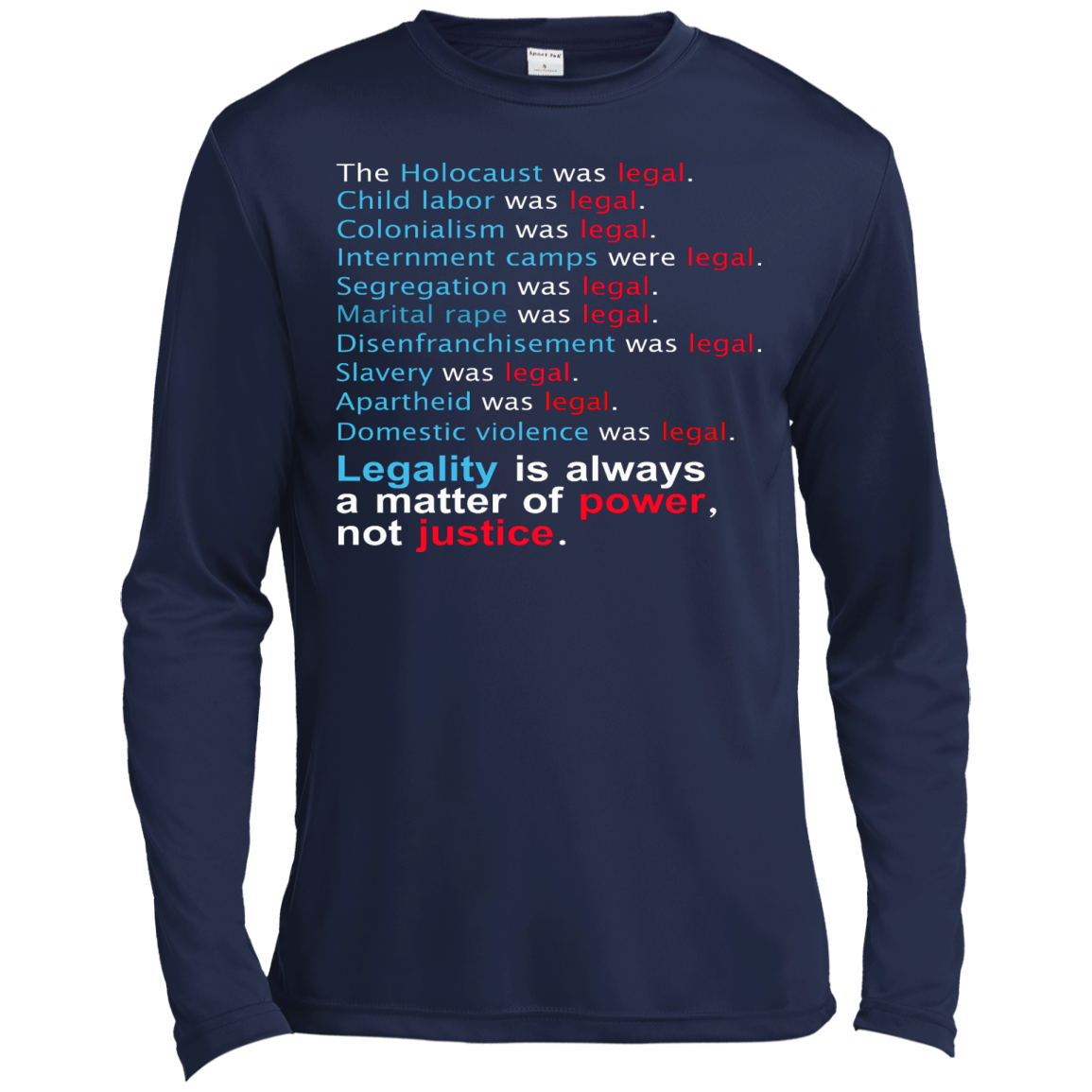 Legality Is Always A Matter Of Power, Not Justice Shirt, Hoodie - TeeDragons
