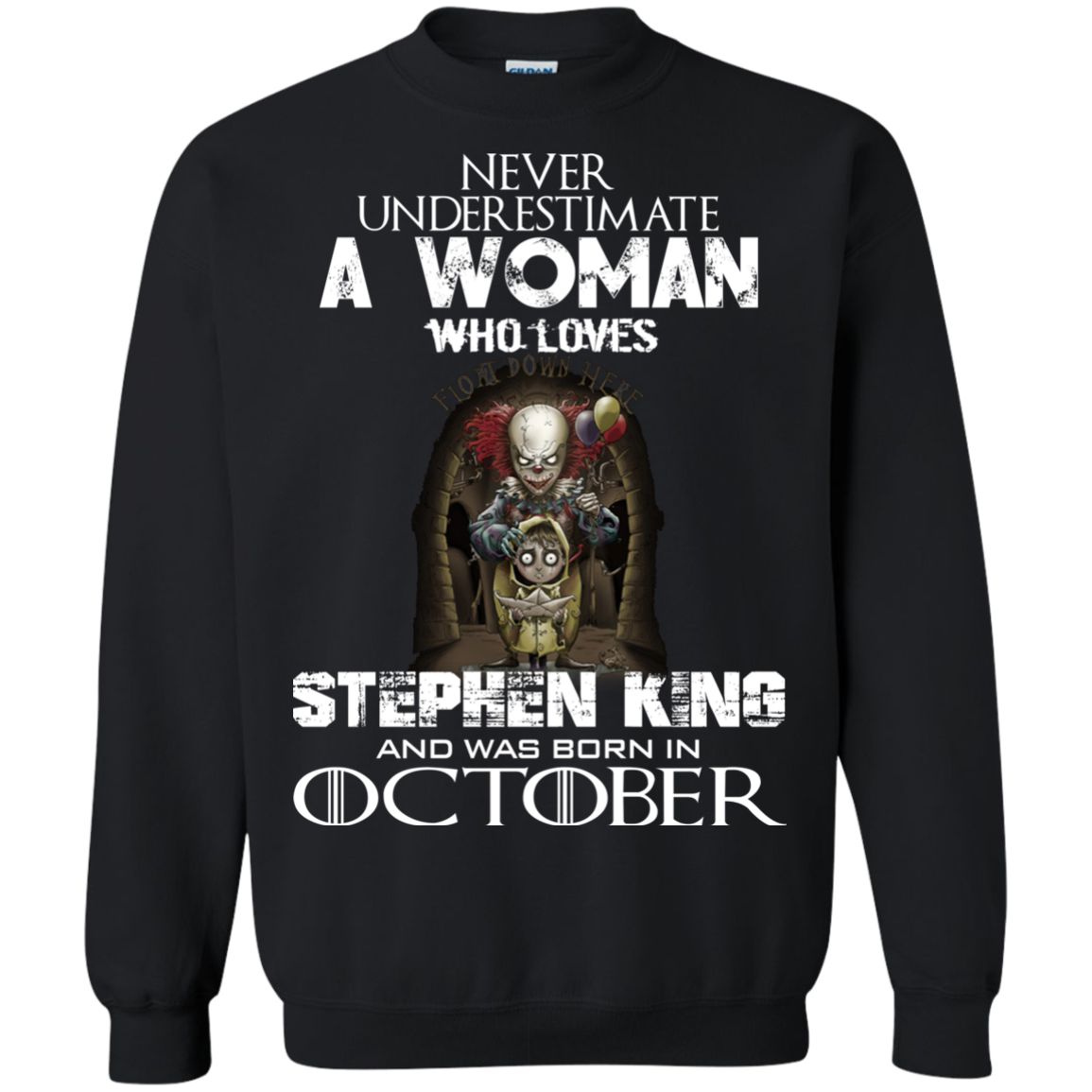 Never Underestimate A Woman Who Loves Stephen King And Was Born In October T-Shirt - TeeDragons