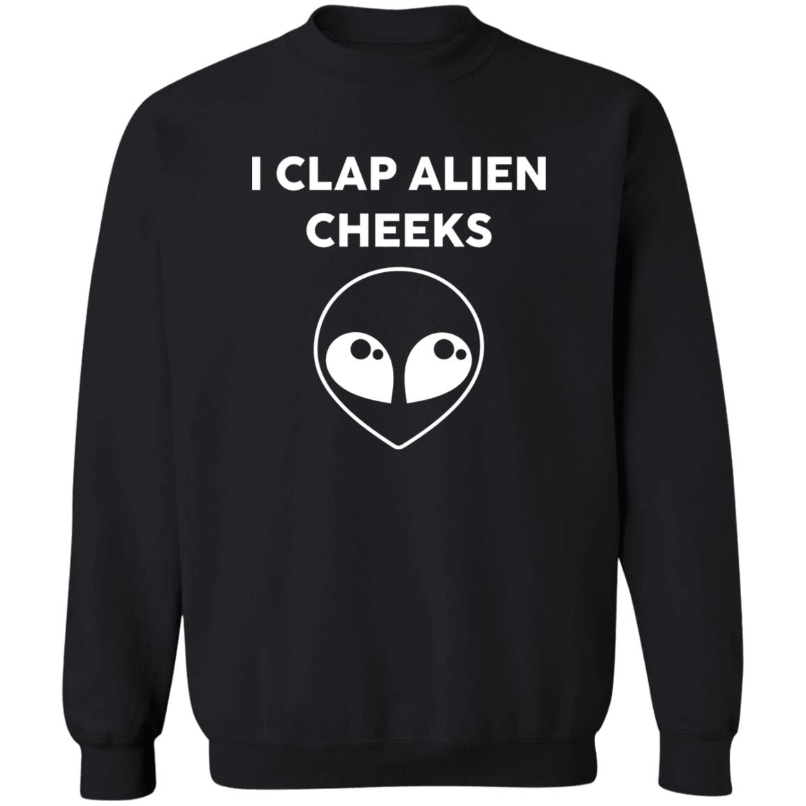 I Clap Alien Cheeks Shirt