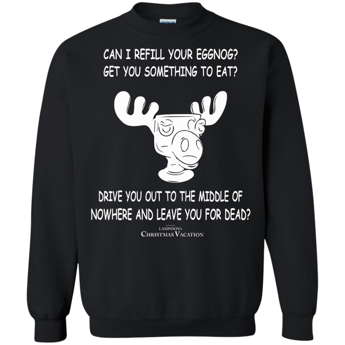 Christmas Vacation - Refill Your Eggnog Sweatshirt, Shirt - TeeDragons