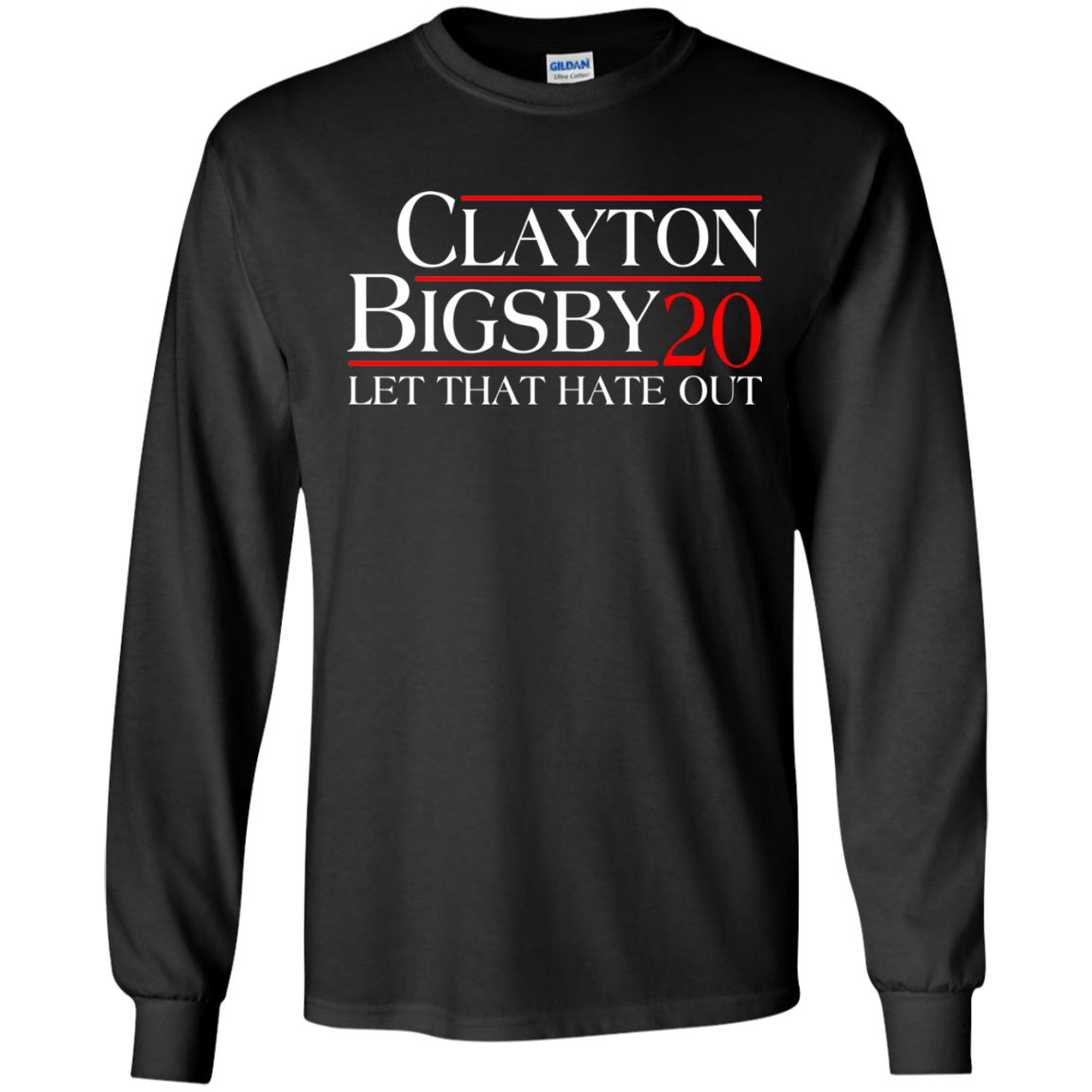 Clayton Bigsby 20 Let That Hate Out Shirt, Hoodie, Tank - TeeDragons