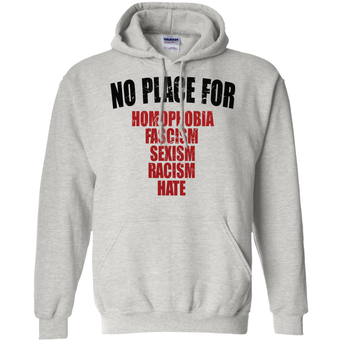 No Place For Homophobia, Fascism, Sexism, Racism, Hate Shirt, Hoodie - TeeDragons