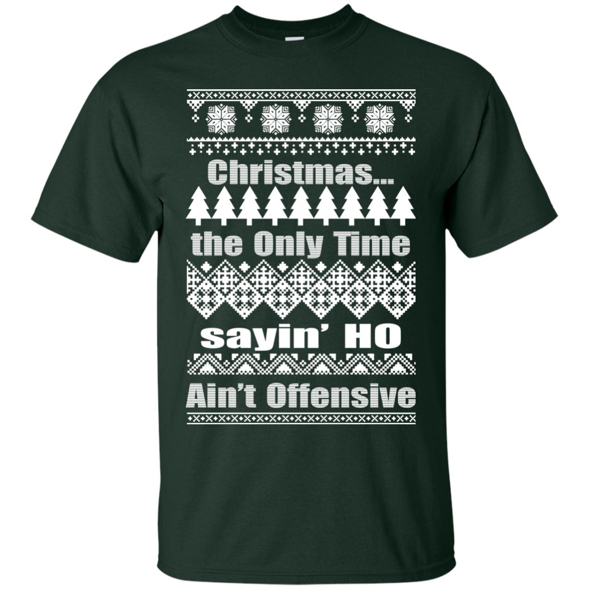 Christmas The Only Time Sayin’ Ho Ain’t Offensive Sweater - TeeDragons