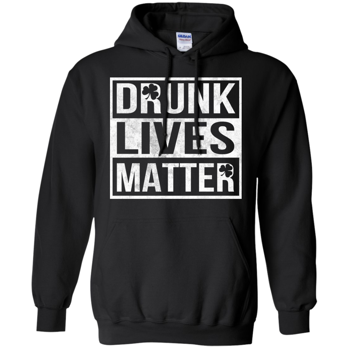 St Patrick's Day - Drunk Lives Matter Shirt, Hoodie - TeeDragons