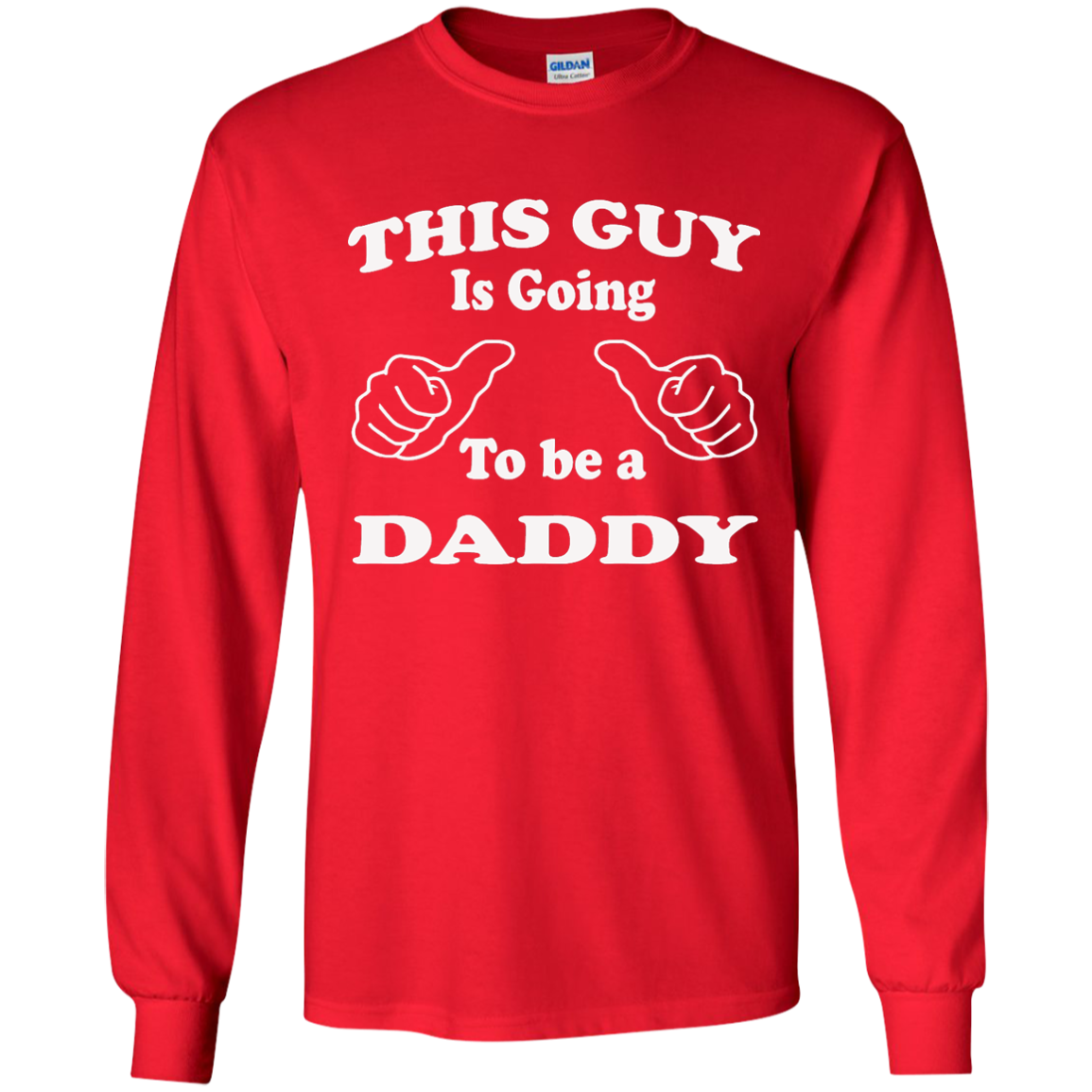 This Guy Is Going To Be A Daddy T-Shirt, Hoodie, Tank Top - TeeDragons
