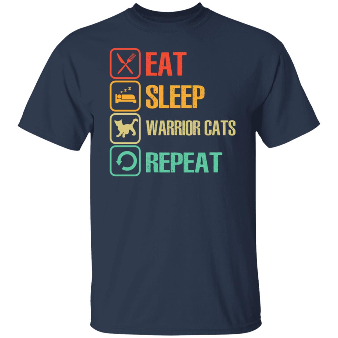 Eat - Sleep - Warrior Cats - Repeat Shirt