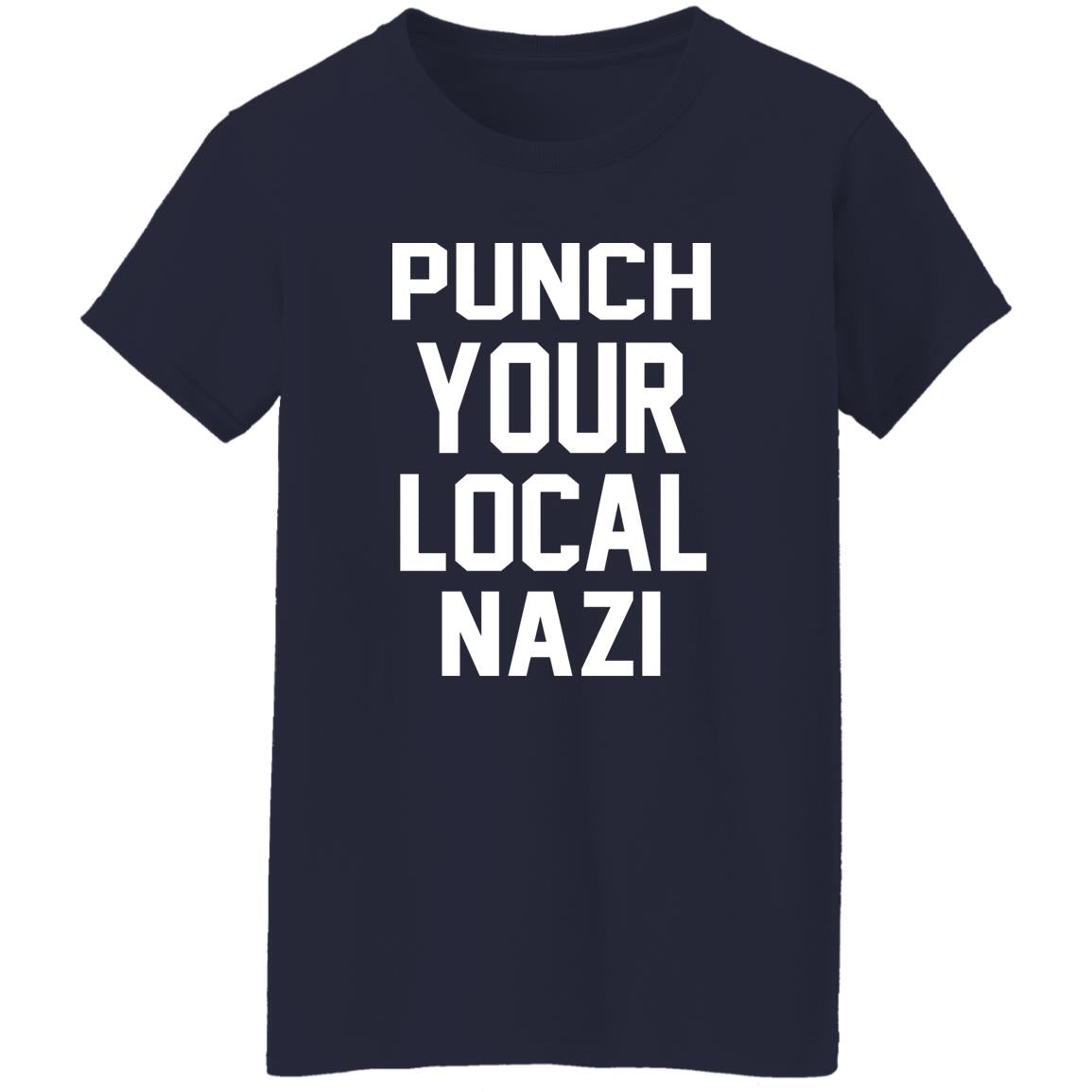 Punch Your Local Nazi Shirt