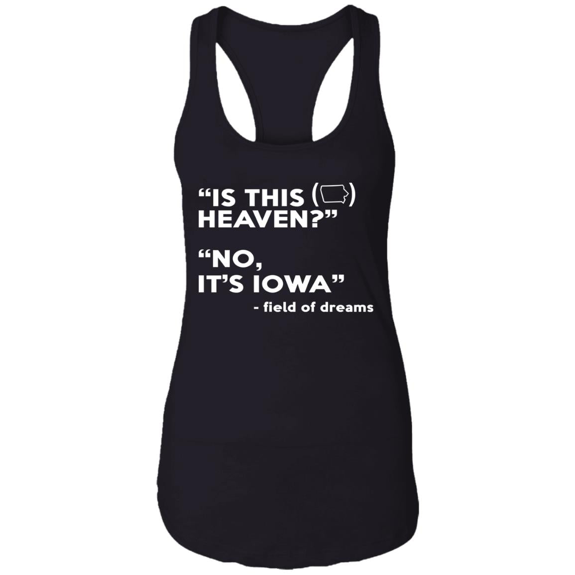 Is This Heaven No It's Iowa Shirt
