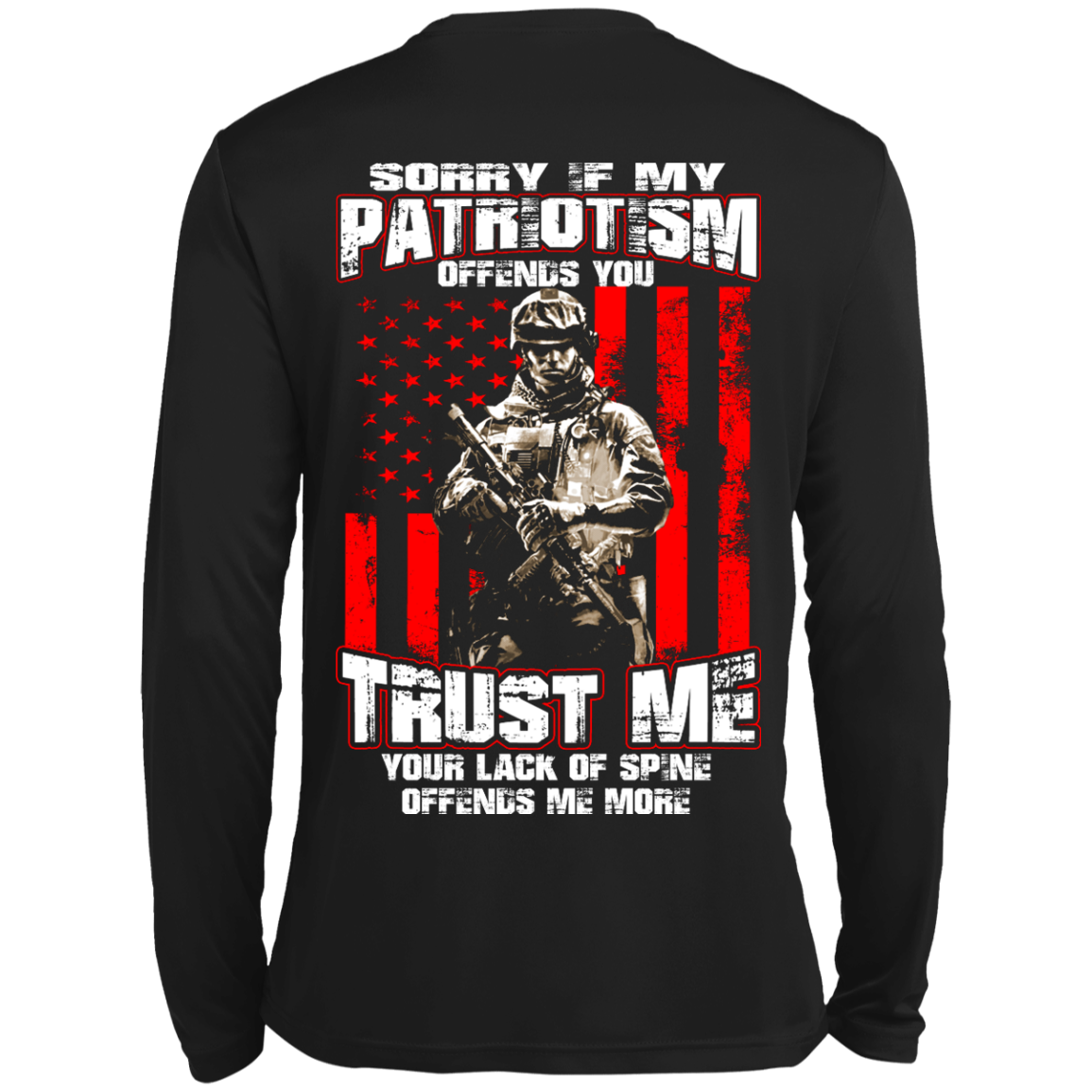 Veteran - Sorry If My Patriotism Offends You Shirt - Back Design - TeeDragons