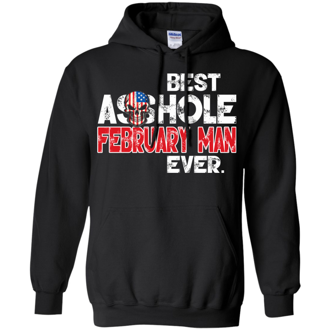 Best Asshole February Man Ever Shirt, Hoodie, Tank - TeeDragons
