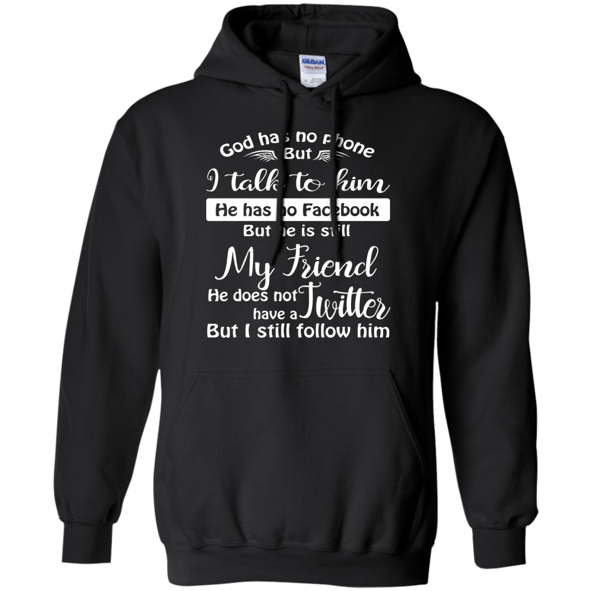 God Has No Phone, No Facebook, No Twitter Shirt, Hoodie - TeeDragons