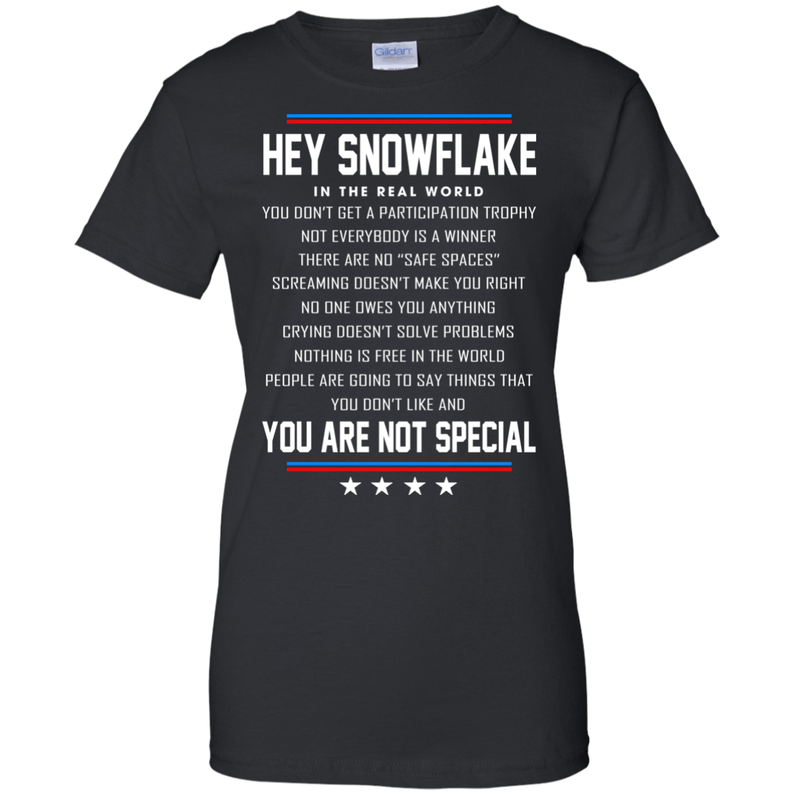 Hey Snowflake - You Are Not Special Shirt, Hoodie, Tank - TeeDragons