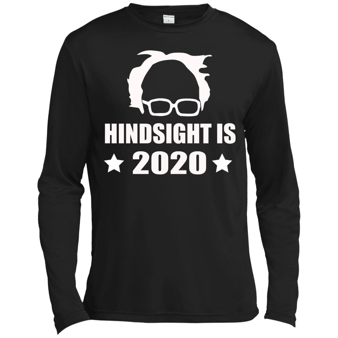 Hindsight is 2020 - Bernie Sanders Shirt - TeeDragons