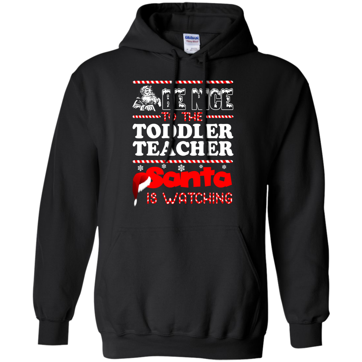 Be Nice To The Toddler Teacher Santa Is Watching Shirt, Hoodie, Tank - TeeDragons