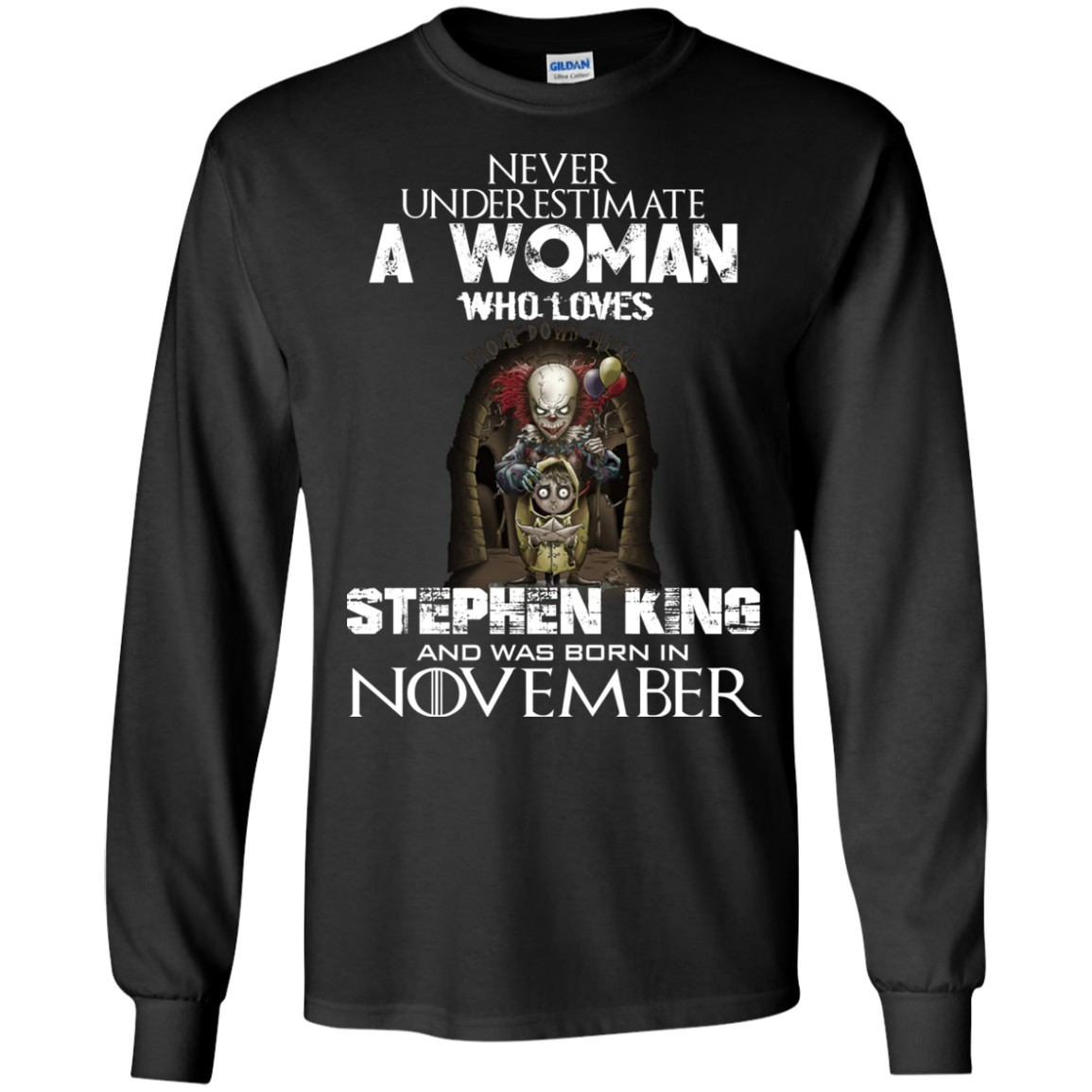 Never Underestimate A Woman Who Loves Stephen King And Was Born In November T-Shirt - TeeDragons