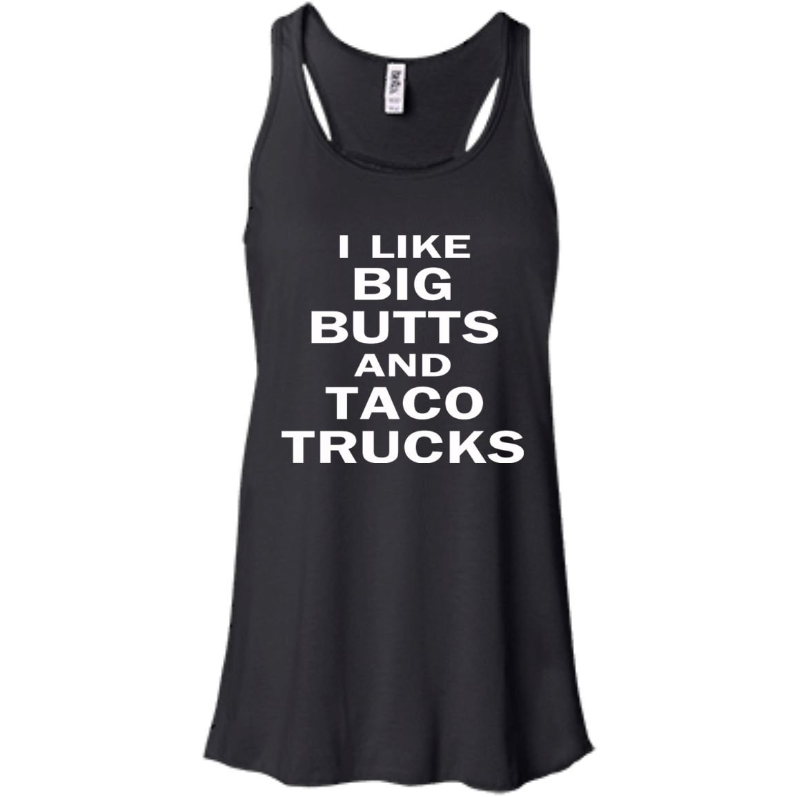 I Like Big Butts And Taco Trucks Shirt, Hoodie, Tank - TeeDragons