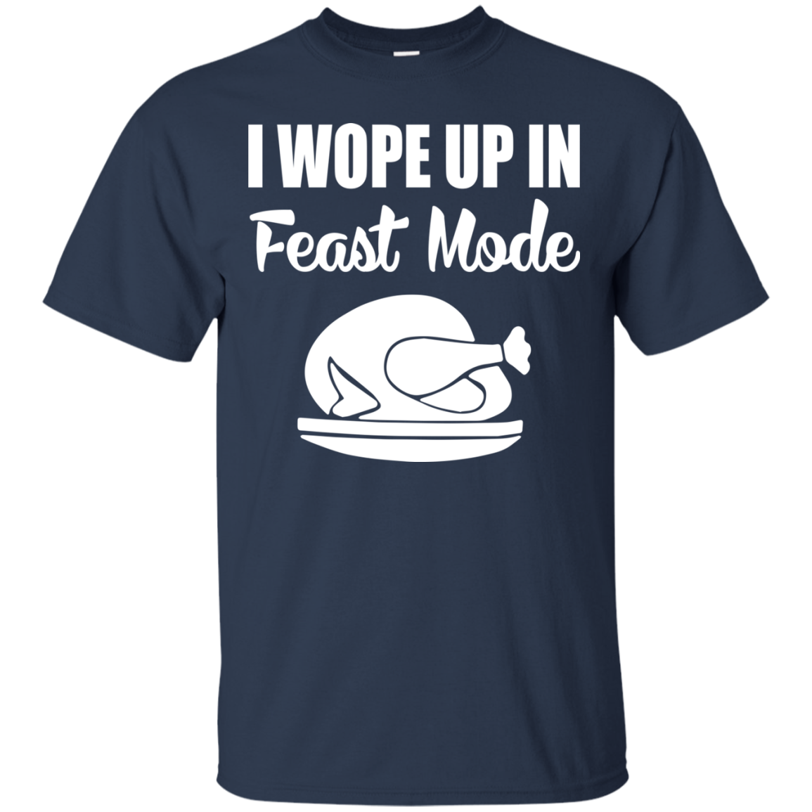 I Wope Up In Feast Mode Shirt, Hoodie, Tank - TeeDragons