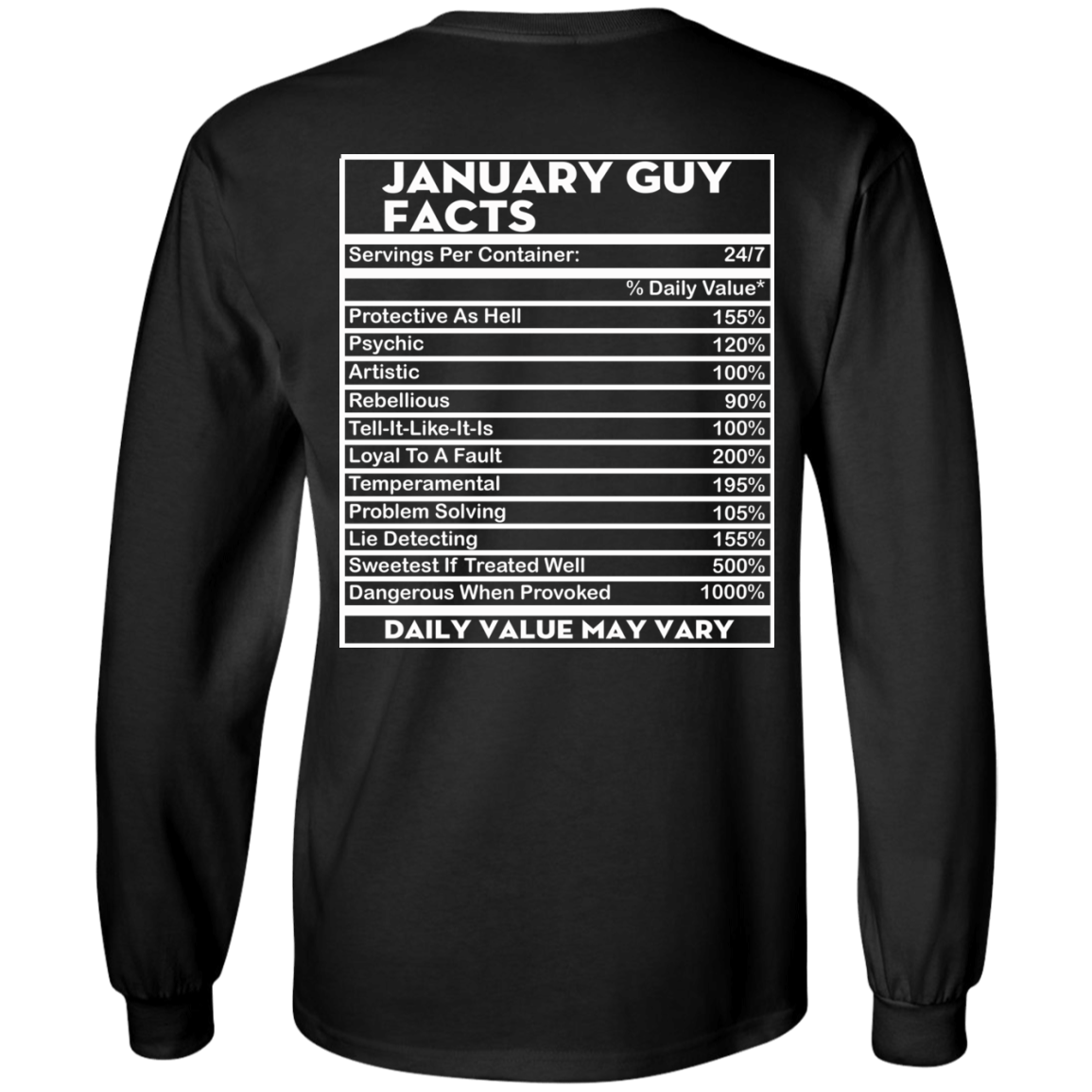 January Guy Facts - Servings Per Container 24/7 Shirt - Back Design - TeeDragons