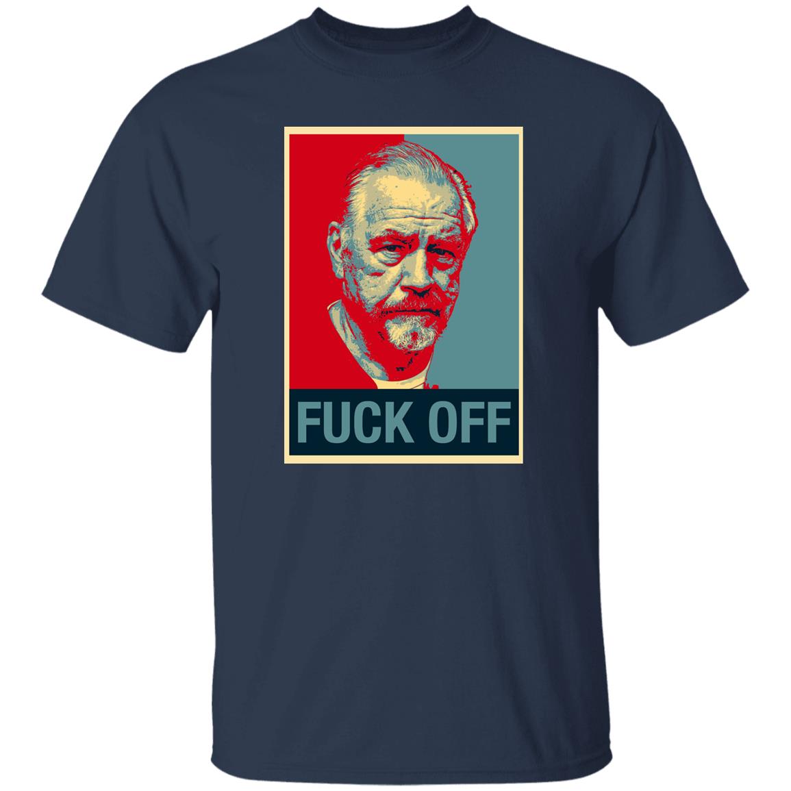 Succession Fuck Off Shirt