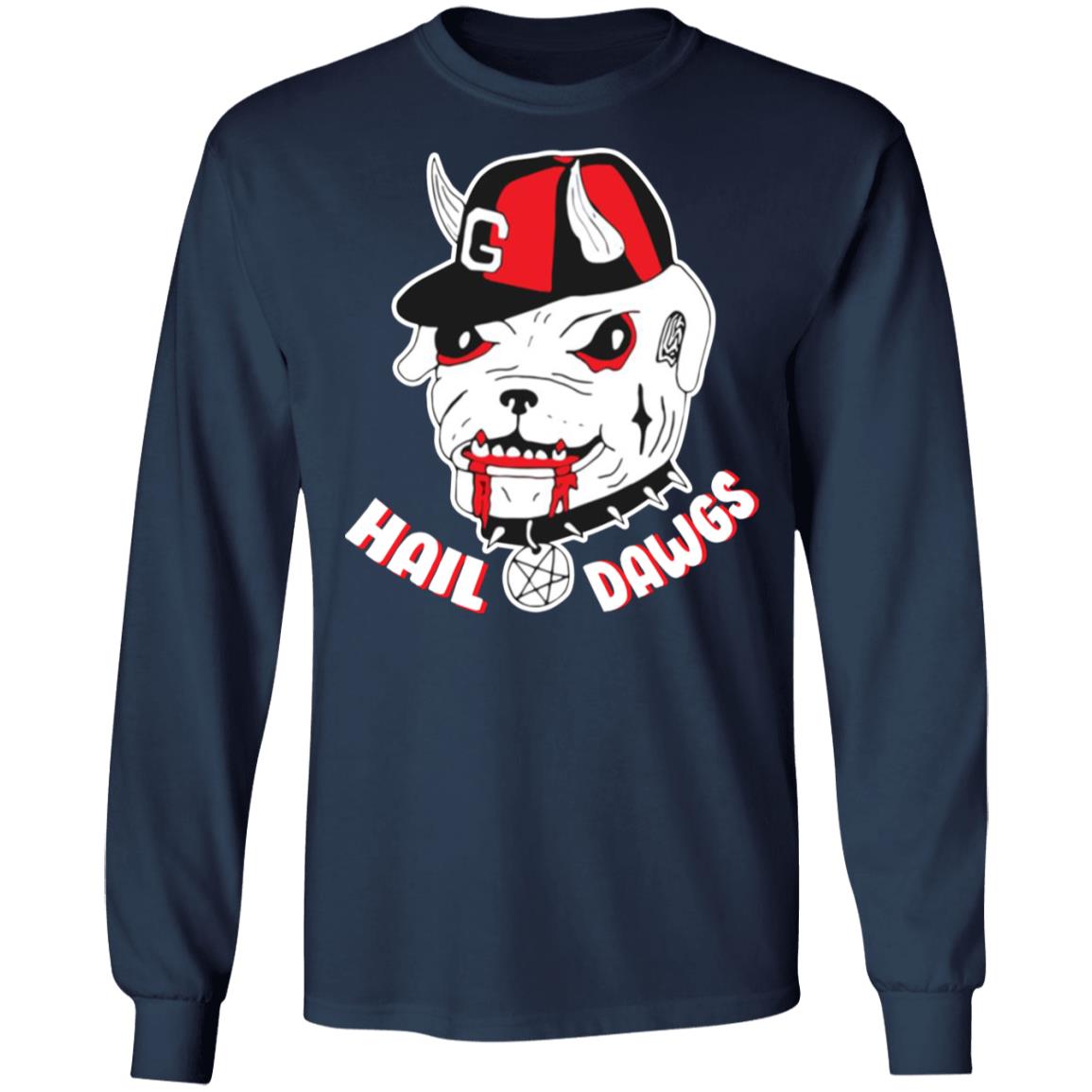 Hail dawgs shirt - TeeDragons