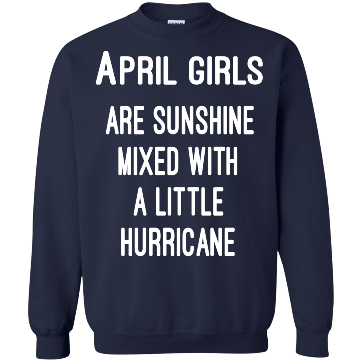 April Girls Are Sunshine Mixed With A Little Hurricane Shirt, Hoodie - TeeDragons