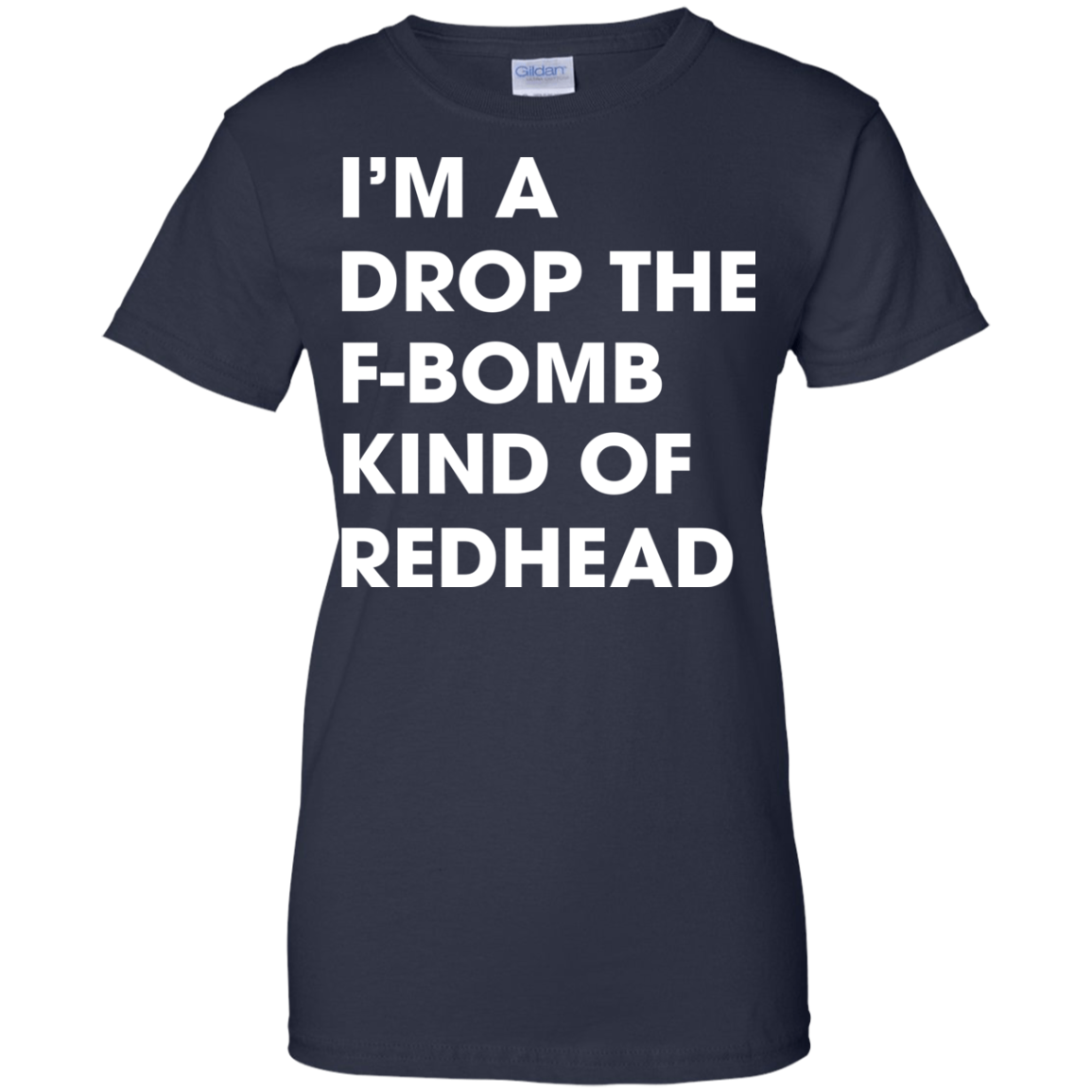 I'm A Drop The F-bomb Kind Of Redhead Shirt, Hoodie, Tank - TeeDragons