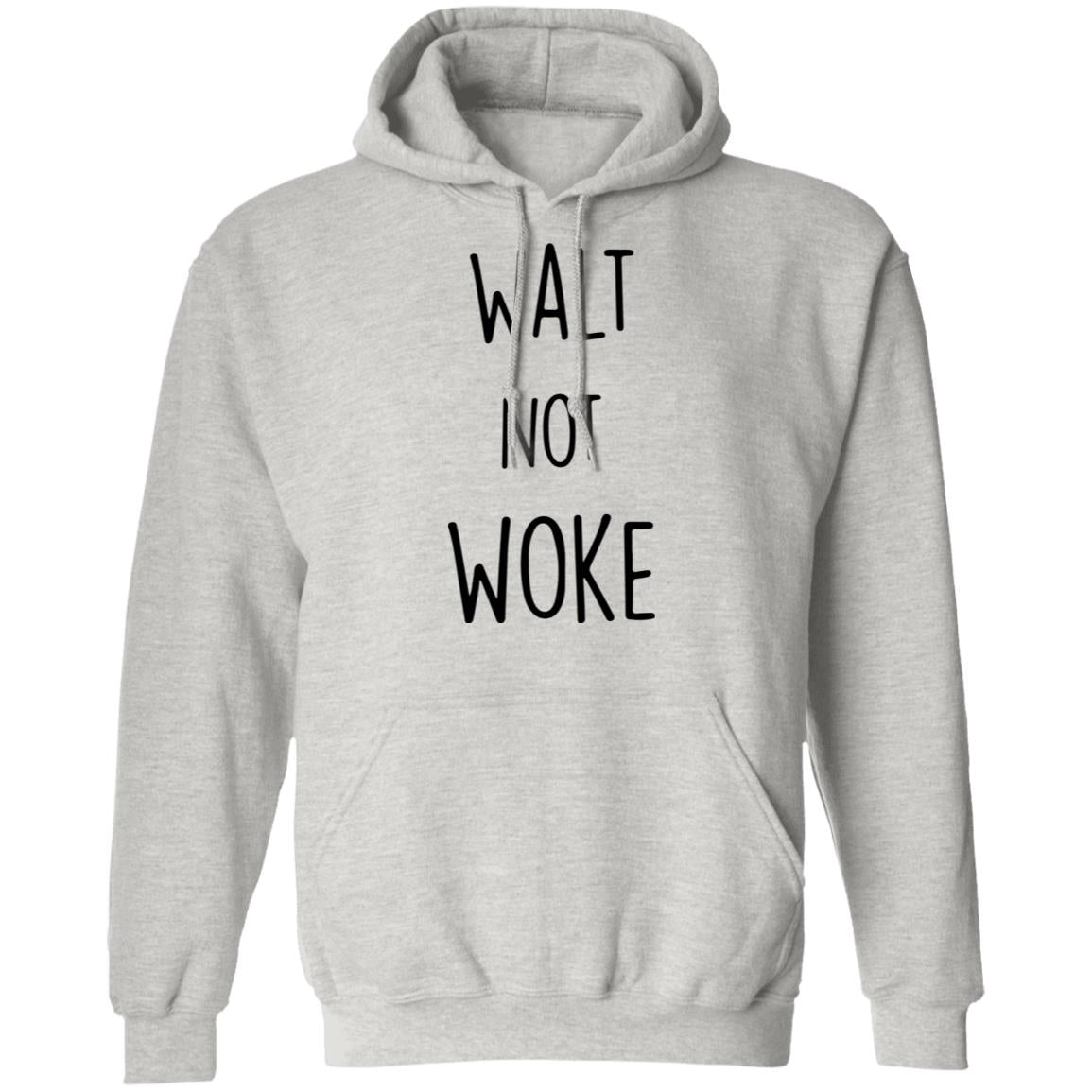 Walt Not Woke Shirt