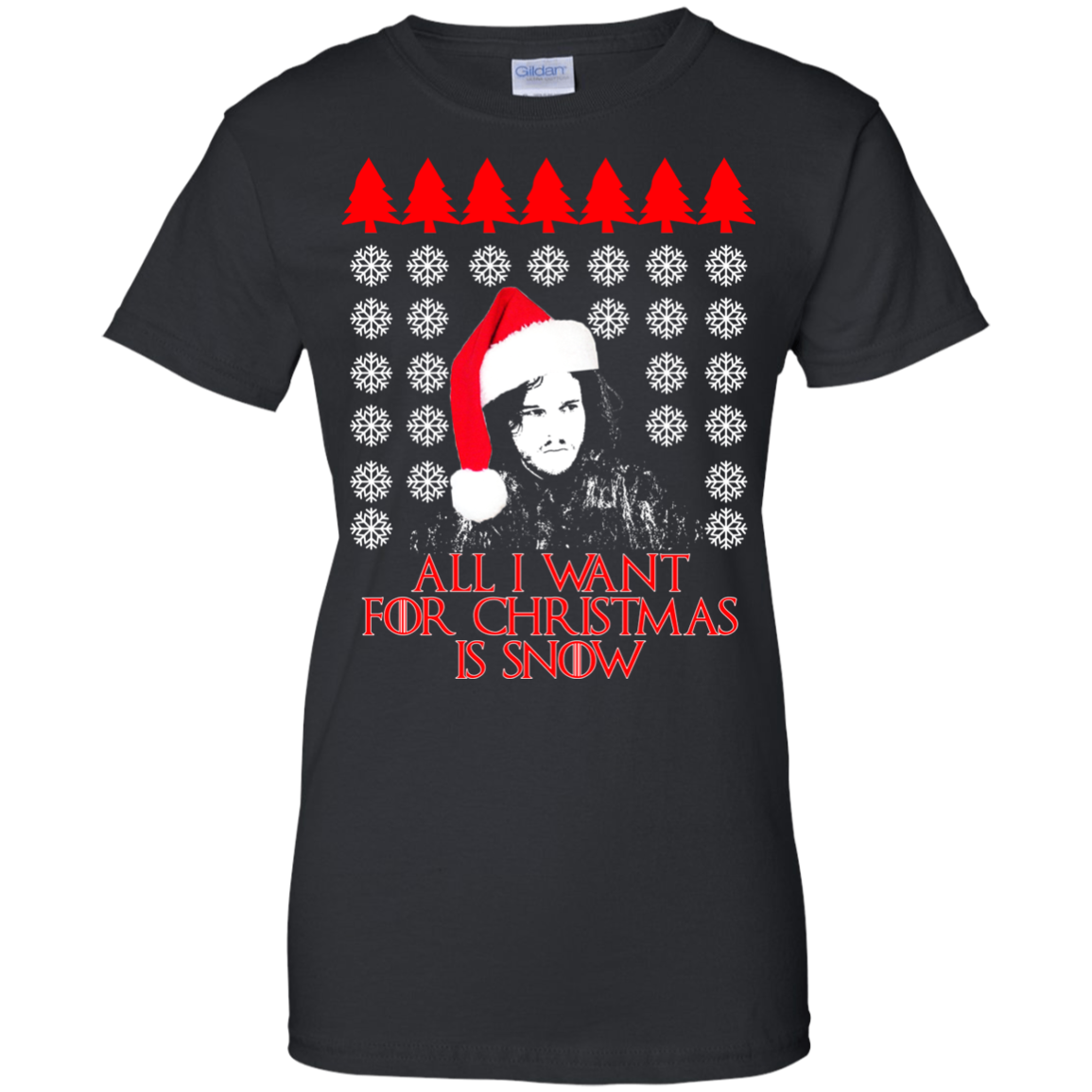 Game Of Thrones - All I Want For Christmas Is Snow Ugly Sweater - TeeDragons