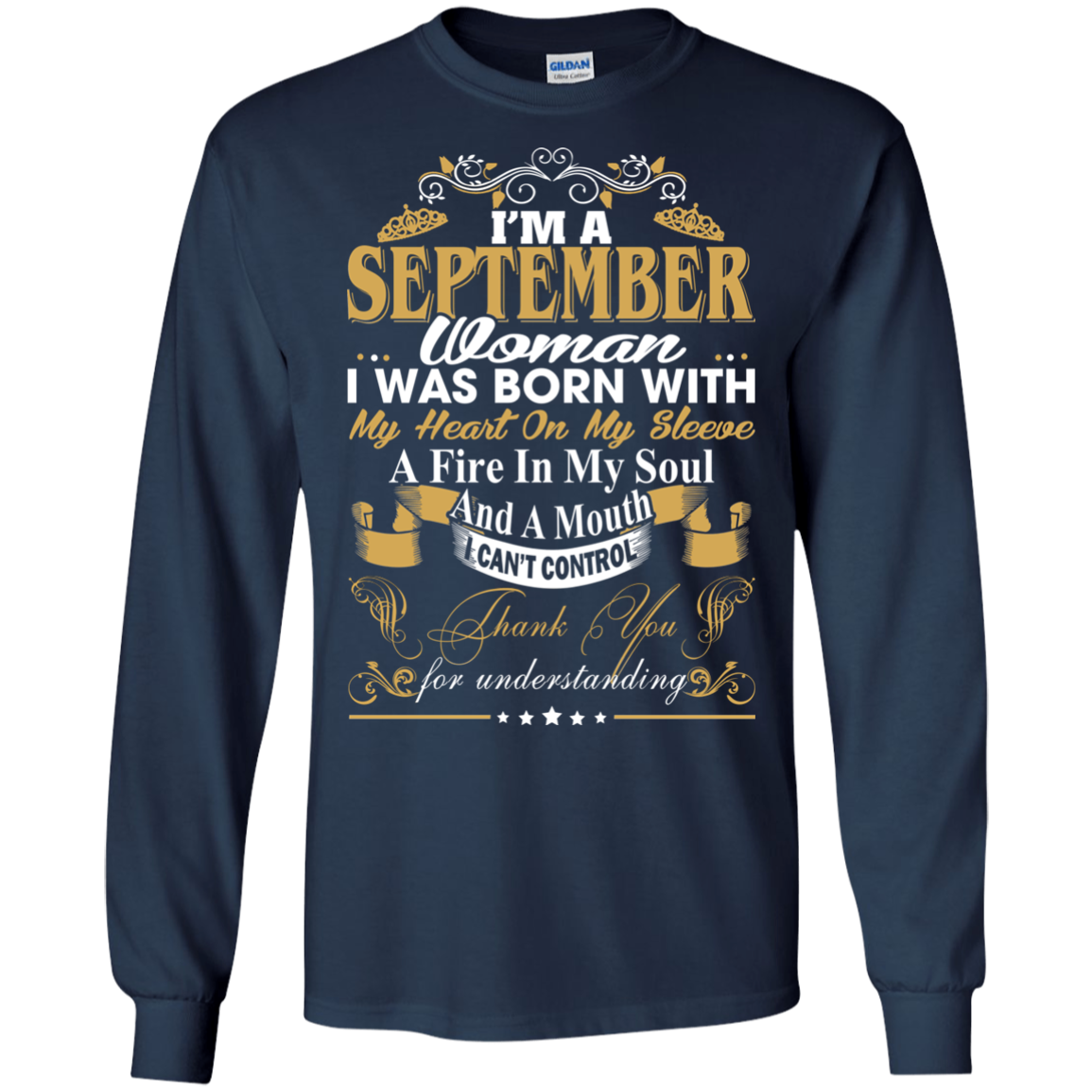 I Am A September Woman - I Was Born With My Heart On My Sleeve T-Shirt - TeeDragons