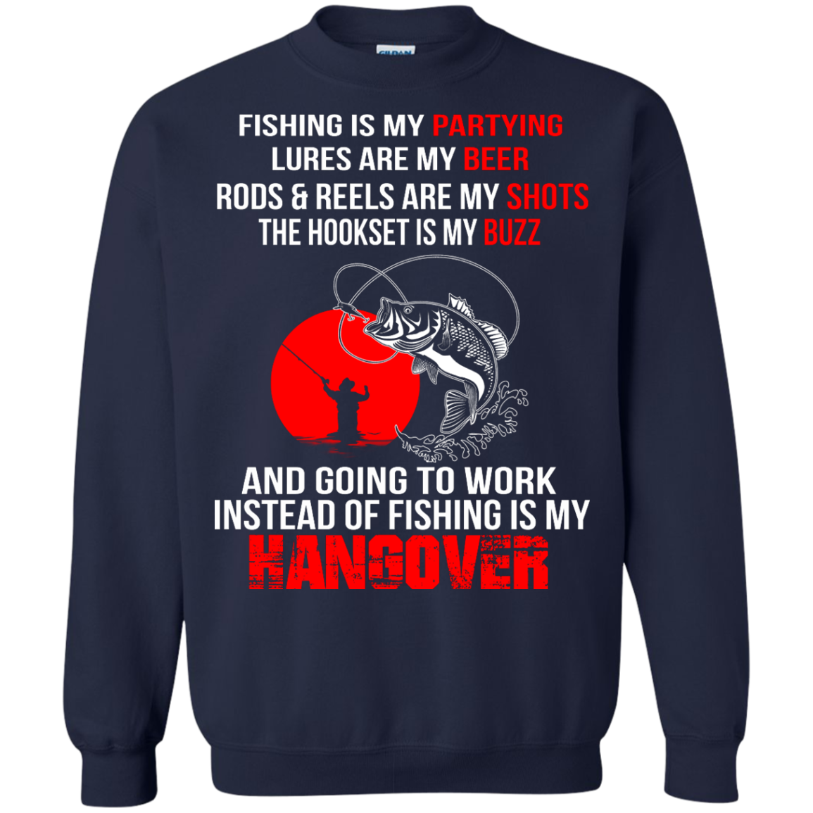 Fishing Is My Hangover Shirt, Hoodie, Tank - TeeDragons