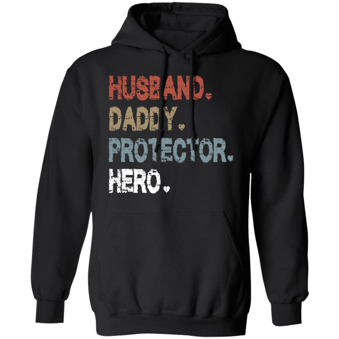Husband Daddy Protector Hero Shirt - TeeDragons
