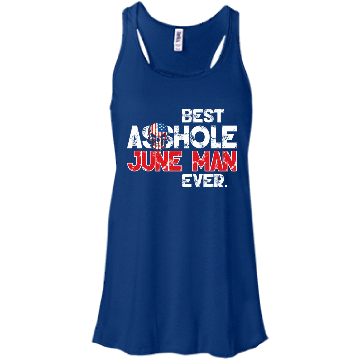 Best Asshole June Man Ever Shirt, Hoodie, Tank - TeeDragons