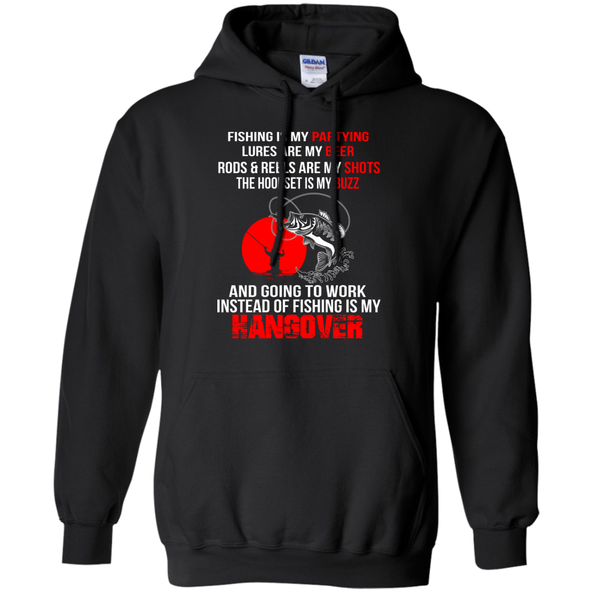Fishing Is My Hangover Shirt, Hoodie, Tank - TeeDragons