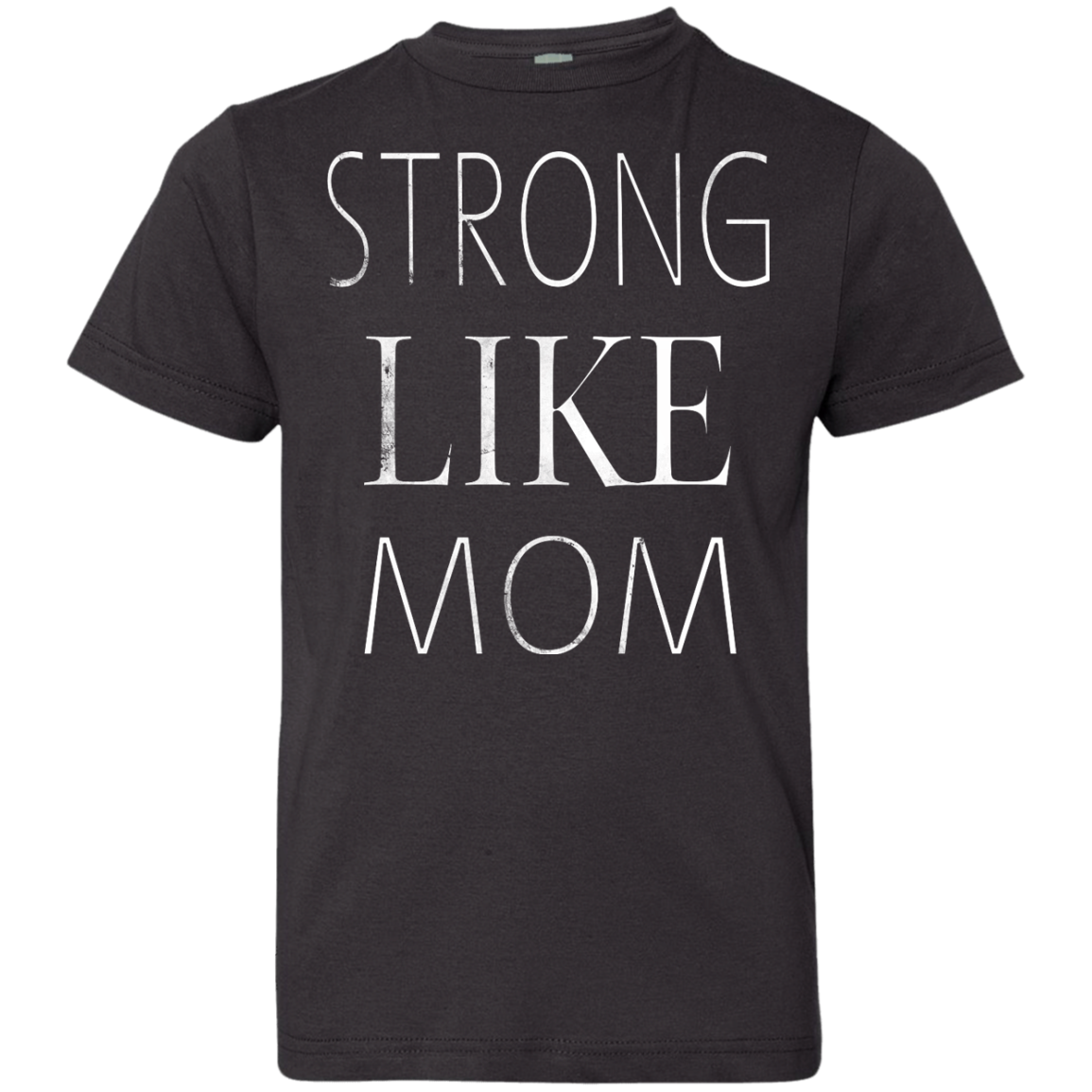 Strong Like Mom Shirt For Kid - TeeDragons