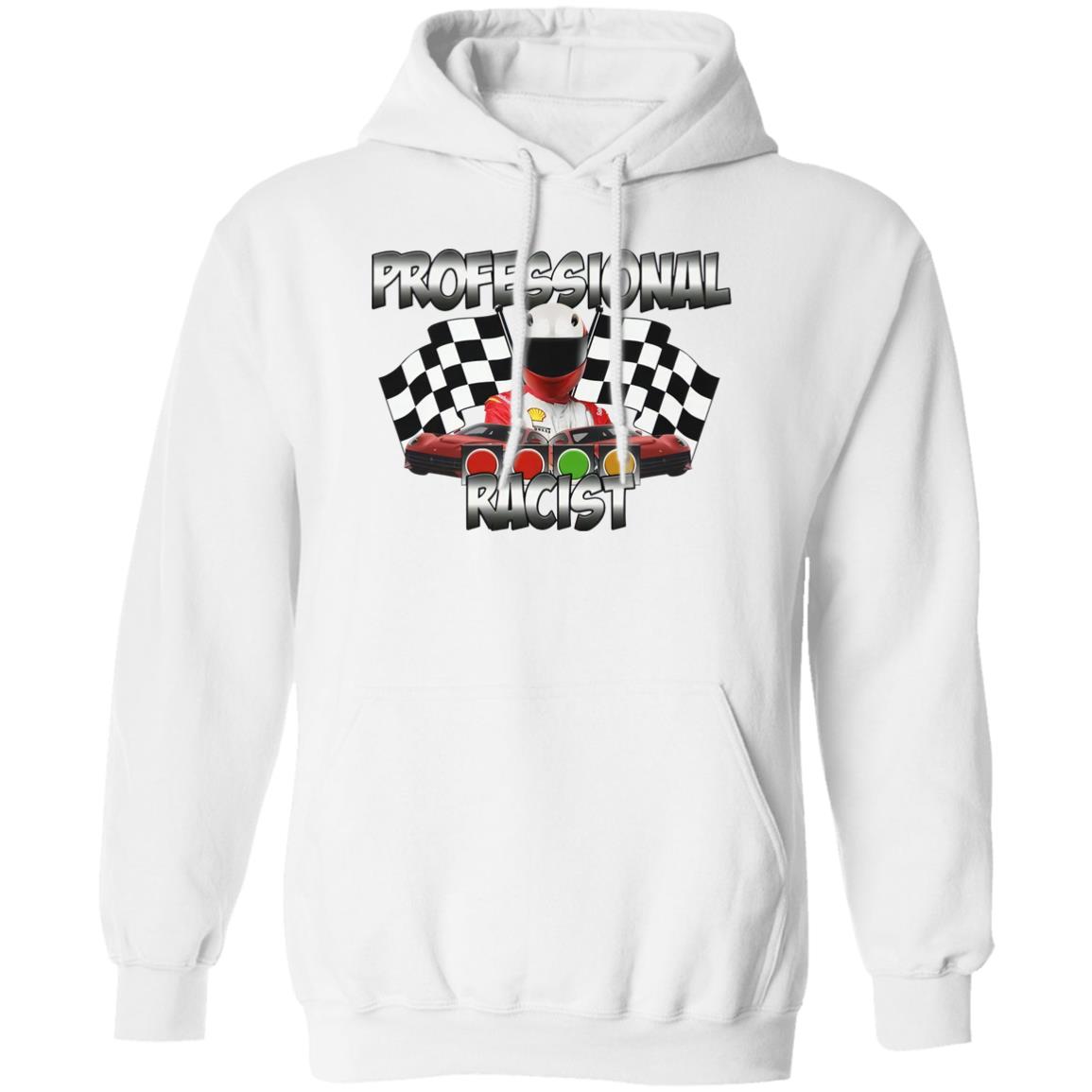 Professional Racist Racing Shirt
