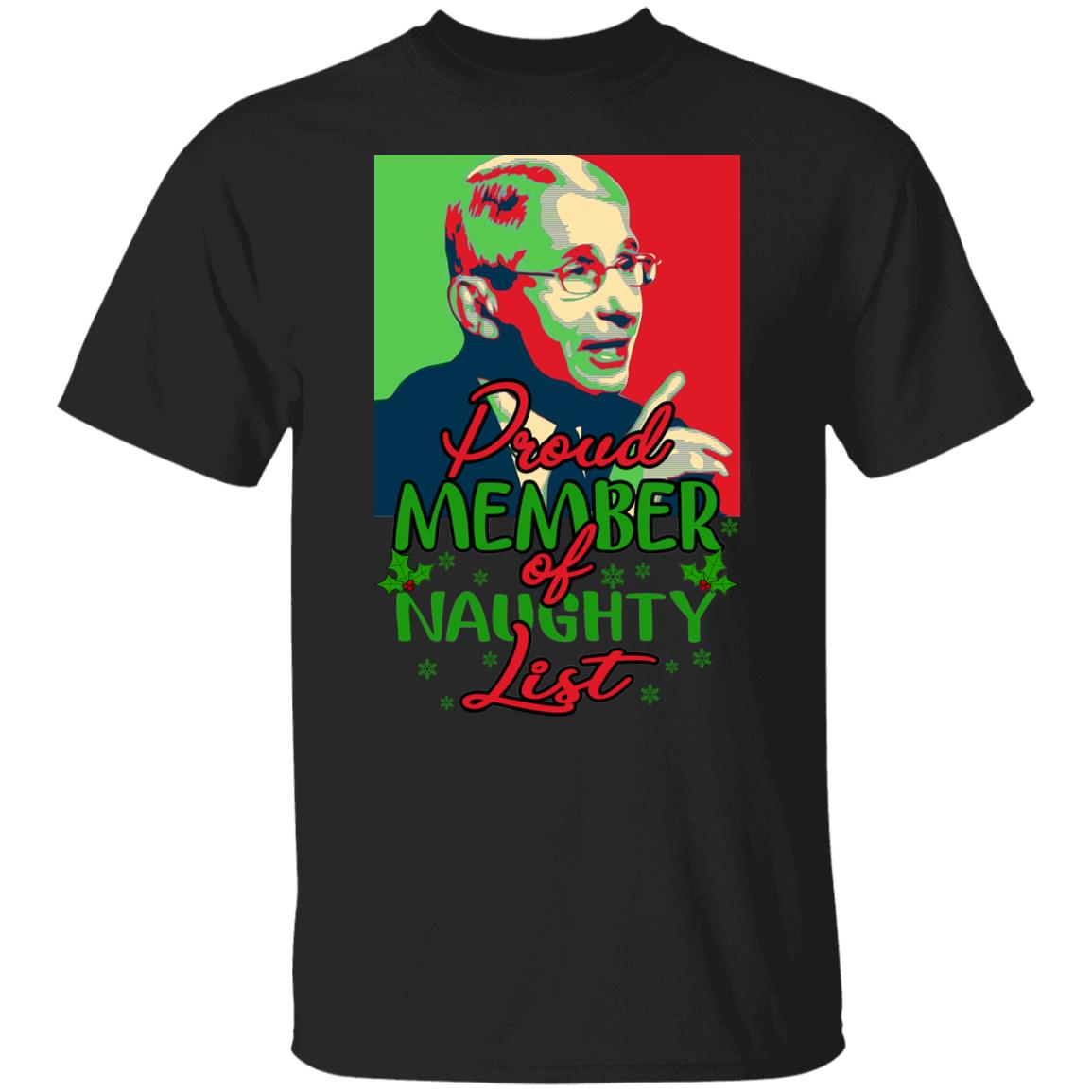 Dr Fauci - Proud Member Of Naughty List Shirt