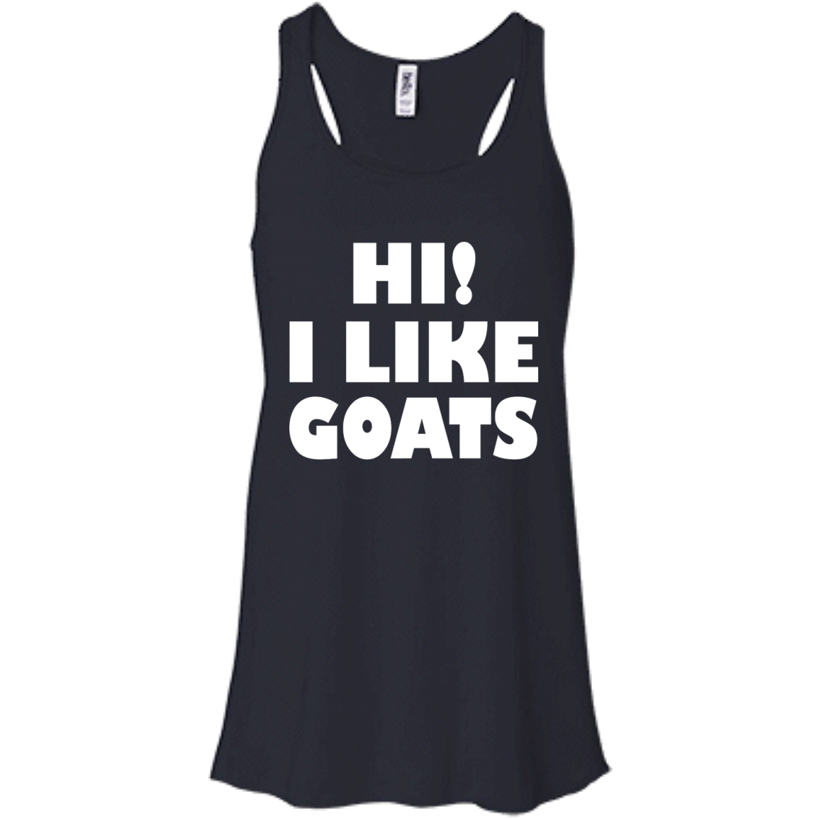 Hi! I Like Goats Shirt, Hoodie. Tank - TeeDragons