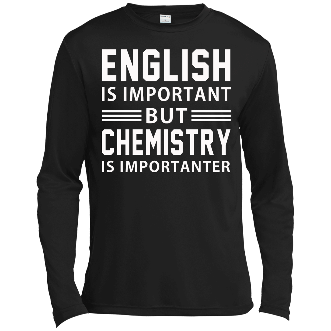 English Is Important But Chemistry Is Importanter Shirt, Hoodie - TeeDragons