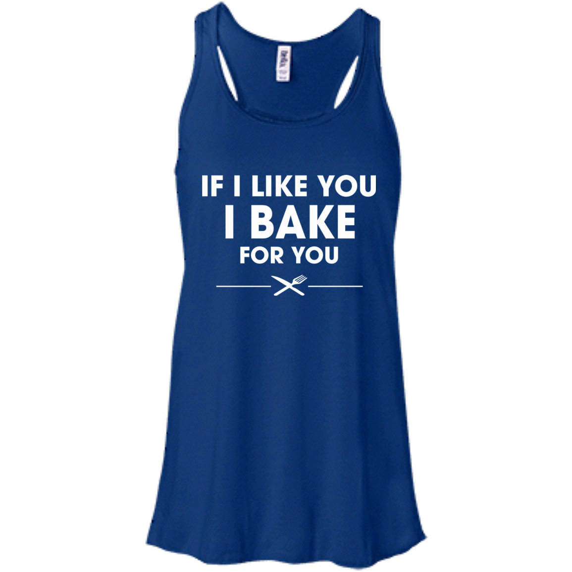 If I Like You I Bake For You Shirt, Hoodie, Tank - TeeDragons