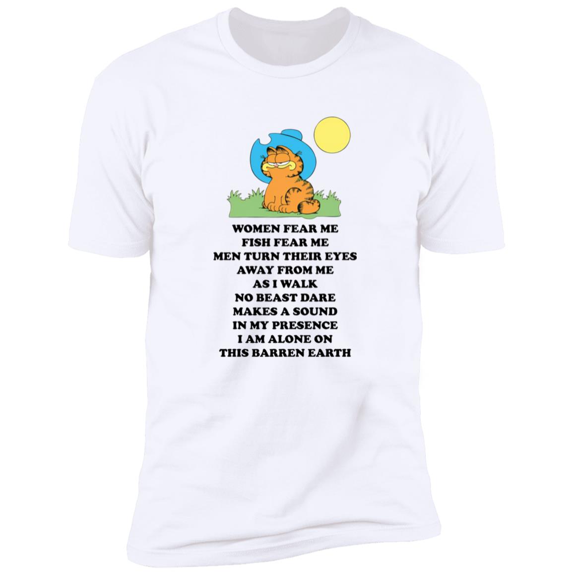 Garfield Women Fear Me Fish Fear Me Men Turn Their Eyes Shirt