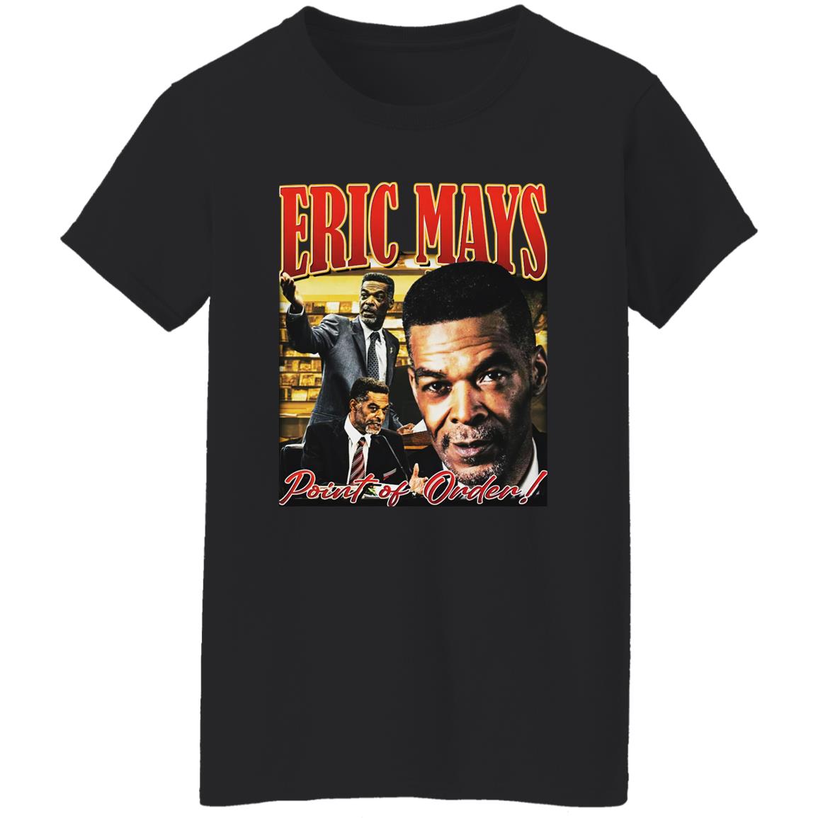 Eric Mays Point Of Order Shirt