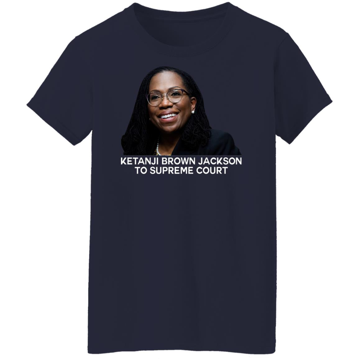 Ketanji Brown Jackson To Supreme Court Shirt