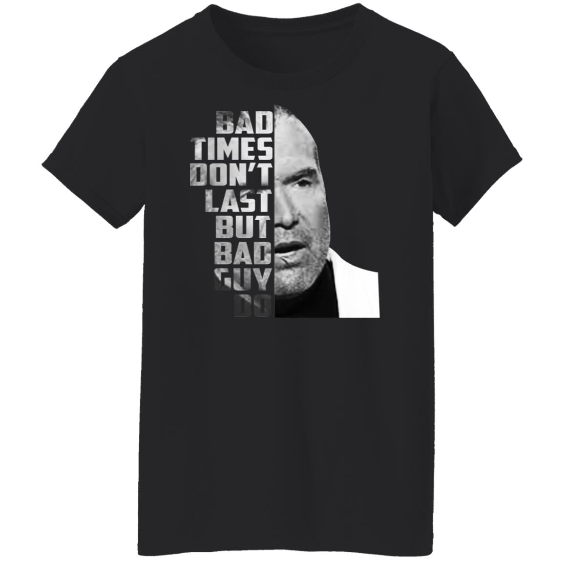 Scott Hall - Bad times don't last but bad guy do shirt