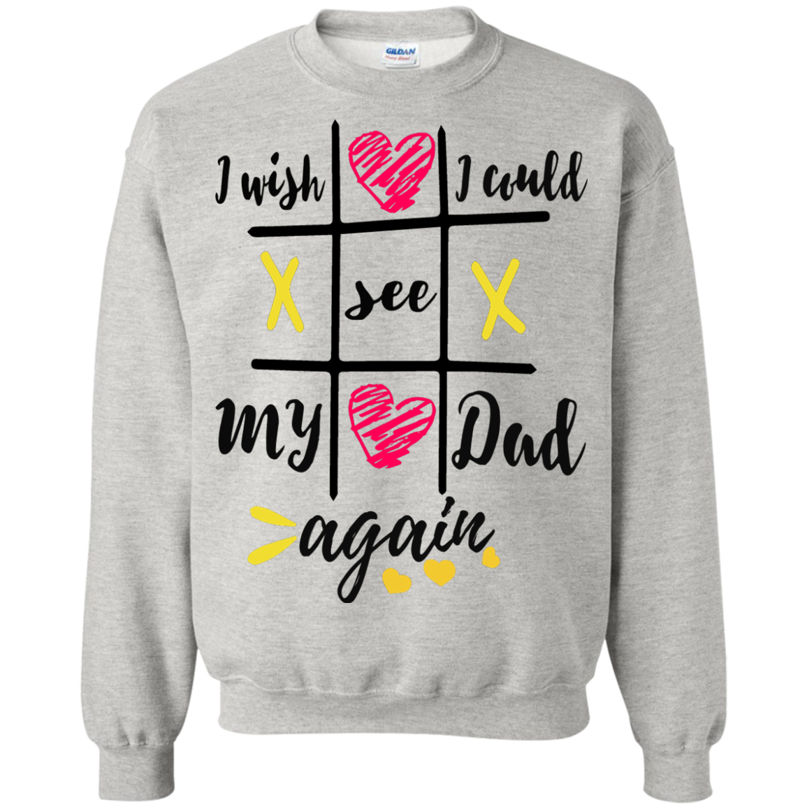 I Wish I Could See My Dad Again Shirt, Sweatshirt - TeeDragons