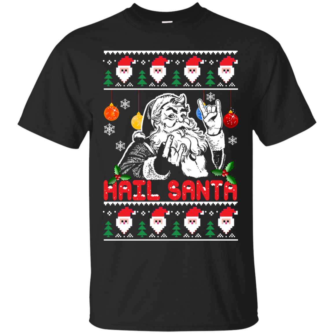 Hail Santa Ugly Christmas Sweater - TeeDragons