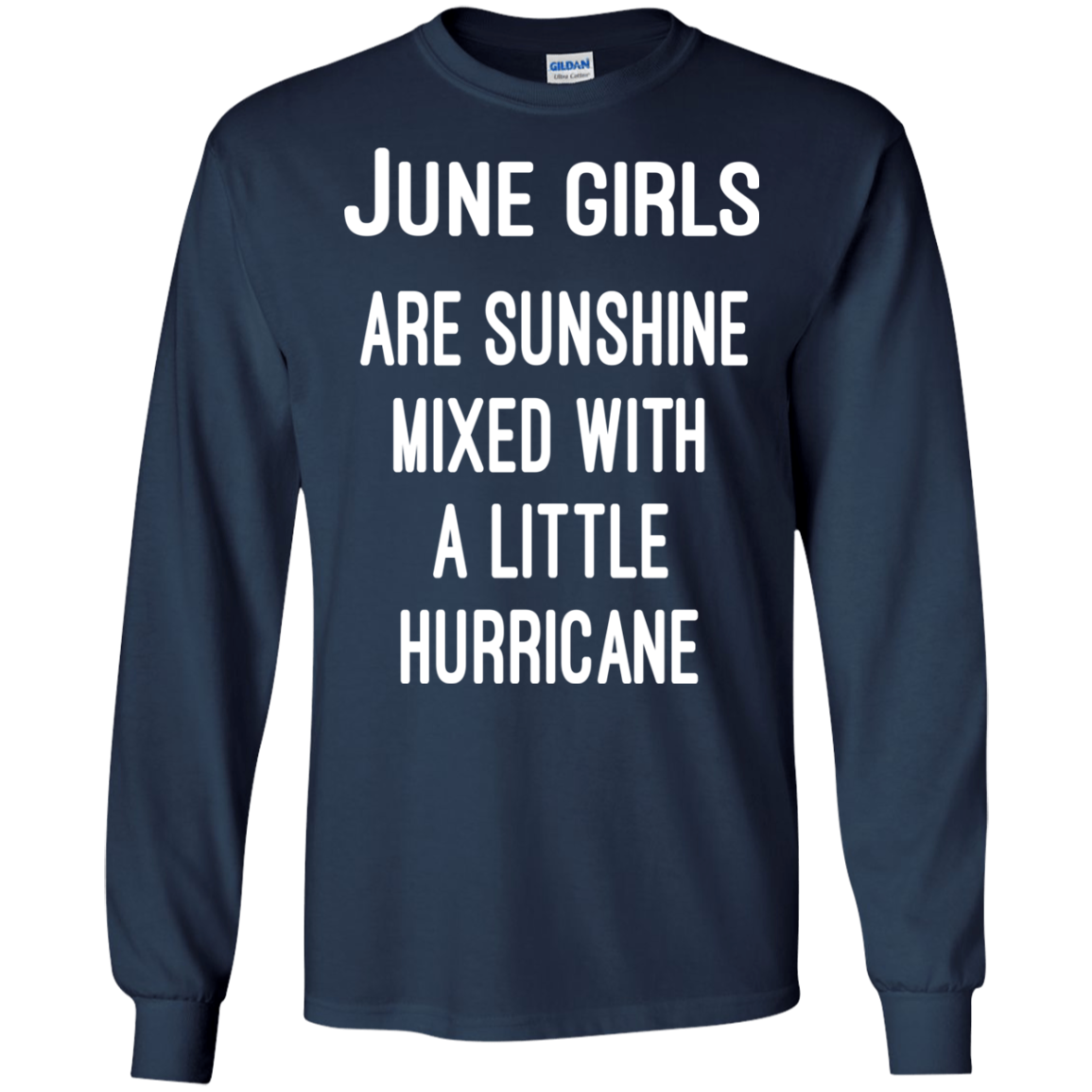 June Girls Are Sunshine Mixed With A Little Hurricane Shirt, Hoodie - TeeDragons