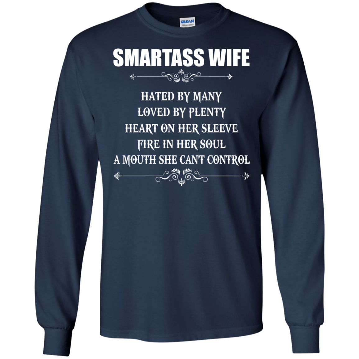 Smartass Wife  Hated By Many, Loved By Plenty Heart On Her Sleeve T-Shirt - TeeDragons