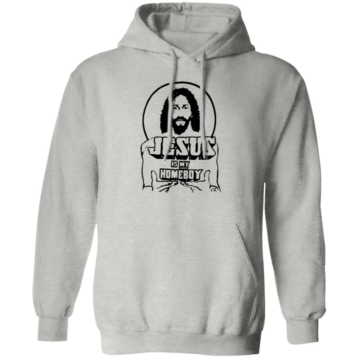 Jesus Is My Homeboy Shirt