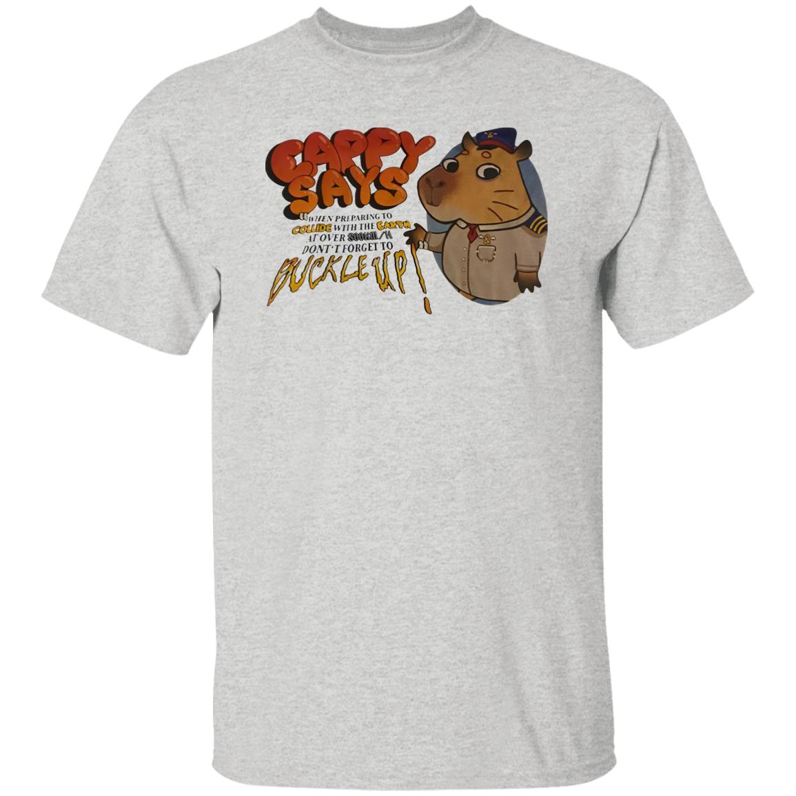 Cappy Says When Preparing To Collide With The Earth Shirt