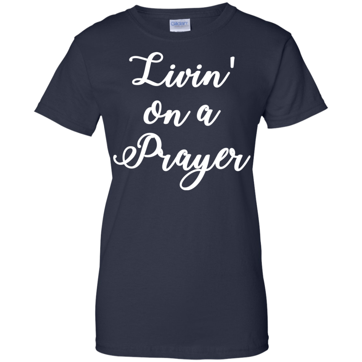 Livin' On A Prayer Shirt, Hoodie, Tank - TeeDragons